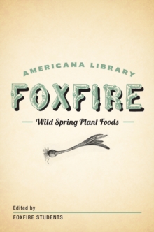 Image for Wild Spring Plant Foods: The Foxfire AMericana Library (7)