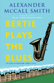 Image for Bertie Plays the Blues: A 44 Scotland Street Novel (7)