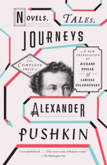 Image for Novels, Tales, Journeys : The Complete Prose of Alexander Pushkin