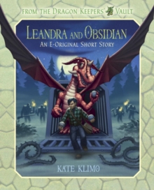 Image for From the Dragon Keepers' Vault: Leandra and Obsidian: An E-Original Short Story