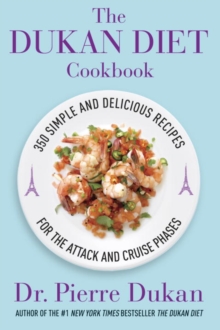 Image for The Dukan diet cookbook: the essential companion to the Dukan diet