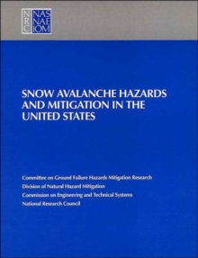 Image for Snow Avalanche Hazards and Mitigation in the United States