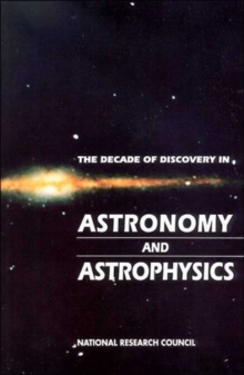 Image for The Decade of Discovery in Astronomy and Astrophysics