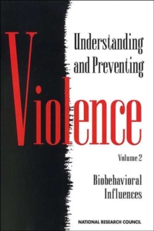 Image for Understanding and Preventing Violence, Volume 2