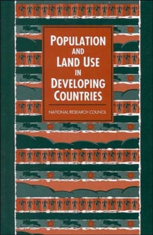 Image for Population and Land Use in Developing Countries : Report of a Workshop