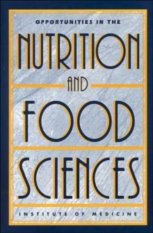 Image for Opportunities in the Nutrition and Food Sciences