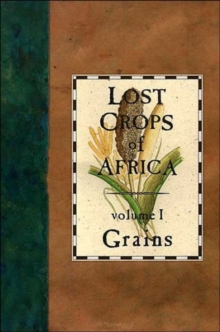 Image for Lost Crops of Africa : Volume I: Grains