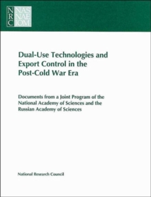 Image for Dual-Use Technologies and Export Control in the Post-Cold War Era