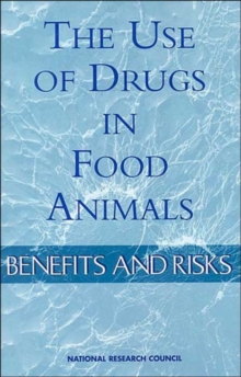 Image for The Use of Drugs in Food Animals
