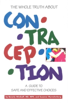 Whole Truth About Contraception