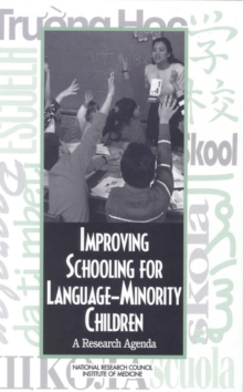 Improving Schooling for Language Minority Children