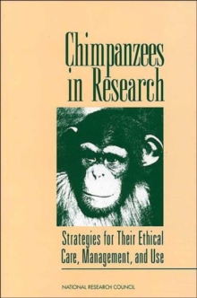 Image for Chimpanzees in Research : Strategies for Their Ethical Care, Management, and Use