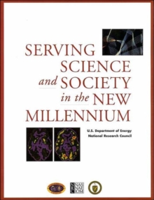 Image for Serving Science and Society Into the New Millenium