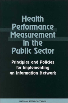 Image for Health Performance Measurement in the Public Sector : Principles and Policies for Implementing an Information Network