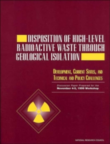 Image for Disposition of High-Level Radioactive Waste Through Geological Isolation