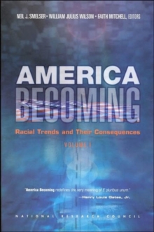 Image for America Becoming : Racial Trends and Their Consequences: Volume I