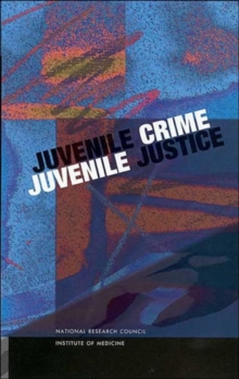 Image for Juvenile Crime, Juvenile Justice