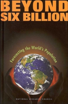 Image for Beyond six billion  : forecasting the world's population