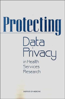 Image for Protecting Data Privacy in Health Services Research