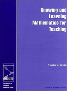 Image for Knowing and Learning Mathematics for Teaching : Proceedings of a Workshop