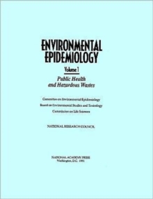 Image for Environmental Epidemiology, Volume 1 : Public Health and Hazardous Wastes