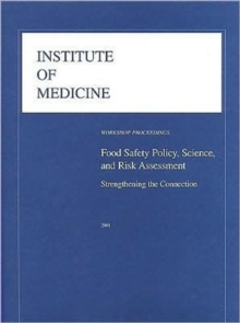 Image for Food Safety Policy, Science, and Risk Assessment