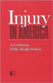 Image for Injury in America : A Continuing Public Health Problem