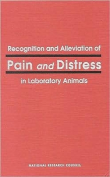 Image for Recognition and Alleviation of Pain and Distress in Laboratory Animals