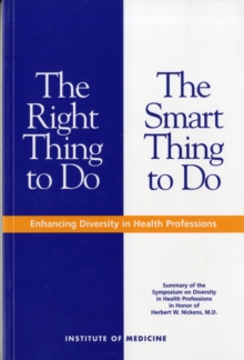 Image for The Right Thing to Do, The Smart Thing to Do