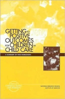 Image for Getting to Positive Outcomes for Children in Child Care