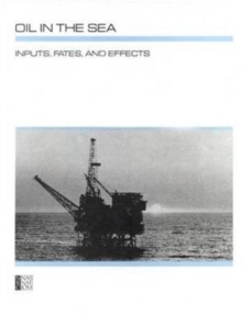 Image for Oil in the Sea : Inputs, Fates, and Effects