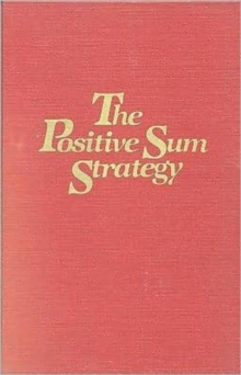 Image for The Positive Sum Strategy