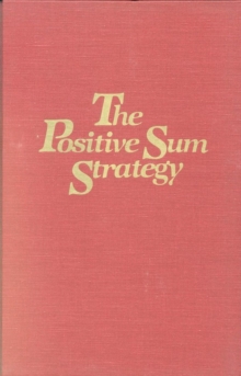 Image for The Positive Sum Strategy