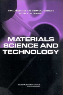 Image for Materials Science and Technology : Challenges for the Chemical Sciences in the 21st Century