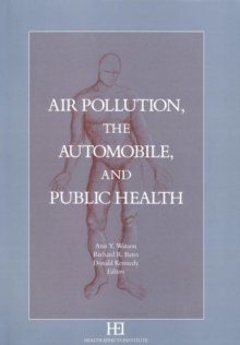 Air Pollution, the Automobile, and Public Health