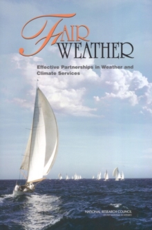 Image for Fair Weather : Effective Partnerships in Weather and Climate Services