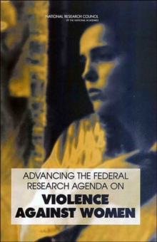 Image for Advancing the Federal Research Agenda on Violence Against Women