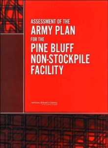 Image for Assessment of the Army Plan for the Pine Bluff Non-Stockpile Facility