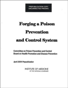 Image for Forging a poison prevention and control system