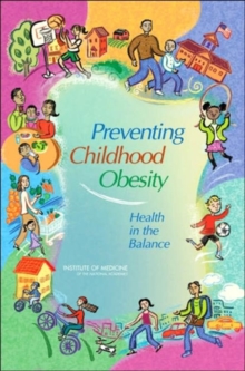 Image for Preventing childhood obesity  : health in the balance