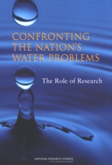 Confronting the Nation's Water Problems