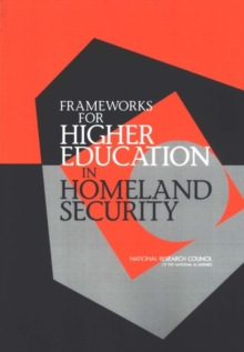 Image for Frameworks for Higher Education in Homeland Security