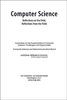 Image for Computer Science : Reflections on the Field, Reflections from the Field
