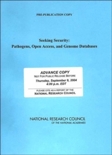 Image for Seeking Security : Pathogens, Open Access, and Genome Databases
