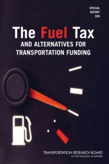 Image for The Fuel Tax and Alternatives for Transportation Funding