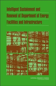 Image for Intelligent Sustainment and Renewal of Department of Energy Facilities and Infrastructure