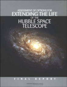 Image for Assessment of Options for Extending the Life of the Hubble Space Telescope : Final Report