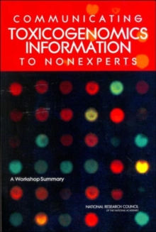 Image for Communicating Toxicogenomics Information to Nonexperts