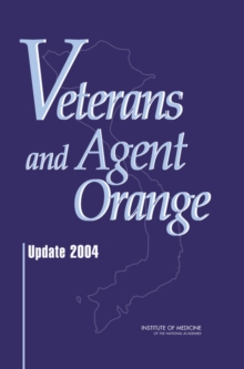 Image for Veterans and Agent Orange : Update 2004