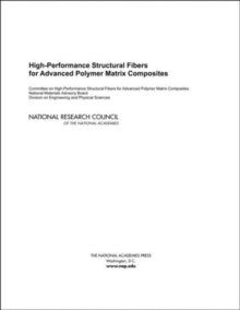 Image for High-Performance Structural Fibers for Advanced Polymer Matrix Composites